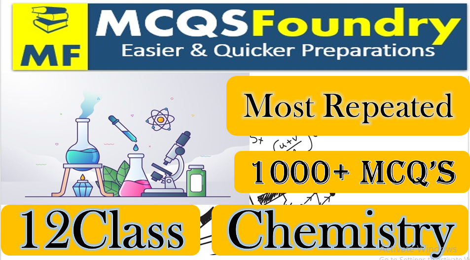 12 class chemistry mcqs 2021